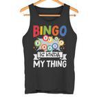 Bingo Ist Irgendwie Mein Ding Lustiges Glücksspiel Tank Top