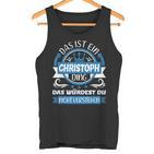 Christoph Name First Name Day Das Ist Ein Christoph Ding Tank Top