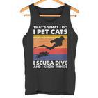 Damen Das Ist Was Ich Mache Ich Streichle Katzen I Scuba Dive & Ich Weiß Dinge Mit-Ausschnitt Tank Top