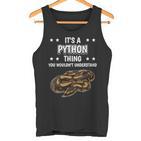 Damen Ist So Ein Python Ding Lustiger Spruch Pythons Mit-Ausschnitt Tank Top