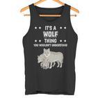 Damen Ist So Ein Wolf Ding Lustiger Spruch Wölfe Mit-Ausschnitt Tank Top