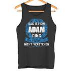 Das Ist Ein Adam Ding First Name S Tank Top