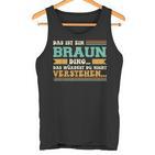 Das Ist Ein Braun Ding Tank Top