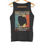 Das Ist Ein Chow Chow Ding Tank Top