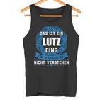 Das Ist Ein Lutz Ding First Name S Tank Top