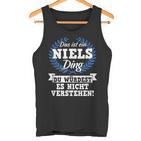 Das Ist Ein Niels Ding Du Würdest Es Nicht Understand Tank Top