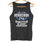 Das Ist Ein Schreiber Ding Du Würdest Es Nichterstand Tank Top