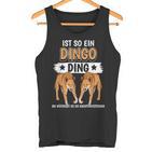 Dingos Ist So Ein Dingo  Tank Top