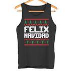 Felix Navidad Felix Name Day Xmas Tank Top