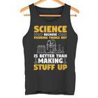 Herren Wissenschaft Weil Es Besser Ist Dinge Herauszufinden Tank Top