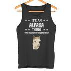 Ist So Ein Alpaka Ding Lustiger Spruch Alpakas Tank Top