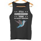 Ist So Ein Kolibri Ding Lustiger Spruch Kolibris Tank Top