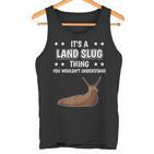 Ist So Ein Landschnecke Ding Tank Top