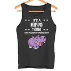 Ist So Ein Nilpferd Ding Lustiger Spruch Nilpferde Tank Top