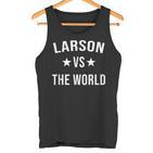 Larson Gegen Das World Family Reunion Nachname Team Custom Tank Top