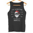 Lustiges Weihnachtsmann Waren Alle Unartig Christmas Tank Top