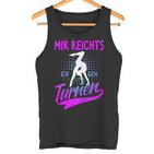 Mir Reichts Ich Geh Turnnen Handstand Trainer Gymnastic Tank Top