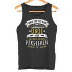 Oboist Oboe Musician Das Ist So Ein Oboe Ding Tank Top