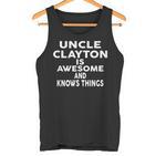 Onkel Clayton Ist Großartig Und Weiß Dinge Tank Top