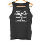 Onkel Jeremiah Ist Großartig Und Weiß Dinge Tank Top