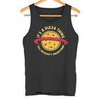 Pizza Is Such A Pizza Ding Pizza Baker Tank Top