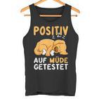 Positiv Auf Müde Getestet Dog Sleep Tank Top