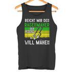 Reicht Mir Den Rasenmäer König Gardener Tank Top