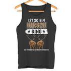 Stag Rotwild Sachen Ist So Ein Stag S Tank Top