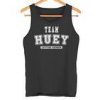 Team Huey Lifetime Member Family Last Name Tank Top