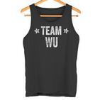 Team Wu Surname Wu Family Member Last Name Tank Top