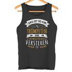 Trompete Trompeter Musiker Das Ist So Ein Trompeten Ding Tank Top