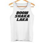 Boom Shakalaka  Tank Top