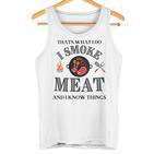 Damen Das Ist Was Ich Tue Ich Rauche Fleisch Und Ich Weiß Dinge Mit-Ausschnitt Tank Top