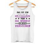 Das Ist Ein Huller Ding Das Würdest Du Nichterstehen Hula Tank Top