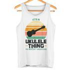 Es Ist Ein Ukulele-Ding Ukulele Tank Top