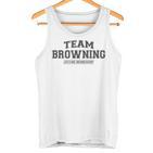 Team Browning Stolzer Familiennachname Nachname Geschenk Tank Top