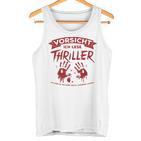 Thriller Ich Kann Es Wie Ein Accident Aussehen Tank Top