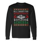 Alles Was Ich Zu Weihnachten Want Ist Schach Spielen Uglicher Christmas Jumper Langarmshirts