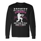 Archery Ist Mein Ding Archers Slogan Langarmshirts