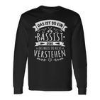 Bassist E-Bass Bass Musician Das Ist So Ein Bassist Ding Langarmshirts