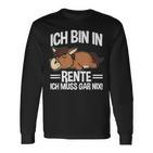 Bin In Rente Ich Muss Gar Nix Pferd Rentner Ruhestand Langarmshirts