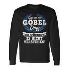 Damen Das Ist Ein Göbel Ding Du Würdest Es Nichterstehen Mit-Ausschnitt Langarmshirts