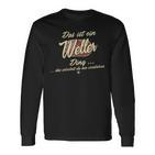 Damen Das Ist Ein Weller Ding Lustiges Familie Weller Mit-Ausschnitt Langarmshirts