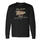 Damen Das Ist Ein Werner Ding Lustiges Familie Werner Mit-Ausschnitt Langarmshirts