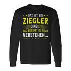 Damen Das Ist Ein Ziegler Ding Saying For Familie Ziegler With-Neck S Langarmshirts