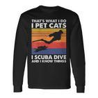 Damen Das Ist Was Ich Mache Ich Streichle Katzen I Scuba Dive & Ich Weiß Dinge Mit-Ausschnitt Langarmshirts