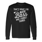 Damen Das Ist Was Ich Tue Ich Spiele Bass Undergesse Dinge Mit-Ausschnitt Langarmshirts