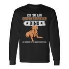 Damen Ist So Ein Golden Retriever Ding Golden Retriever Mit-Ausschnitt Langarmshirts