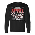 Das Ist Ein Aprilscherz Ding Sarkastisch April Witz Langarmshirts