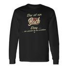 Das Ist Ein Bach Ding Family Bach Langarmshirts